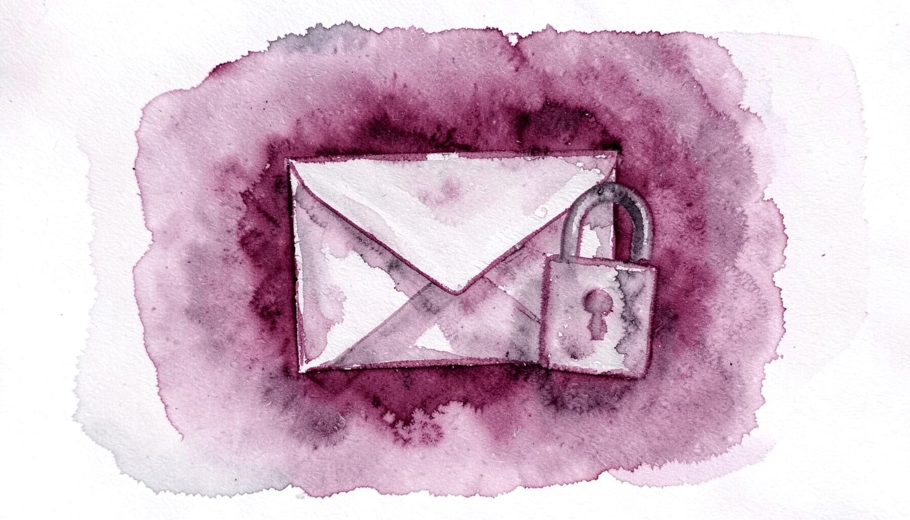 Soft watercolour painting of a closed envelope and a faint padlock outline in muted burgundy, lavender, and charcoal tones, evoking a calm, private mood